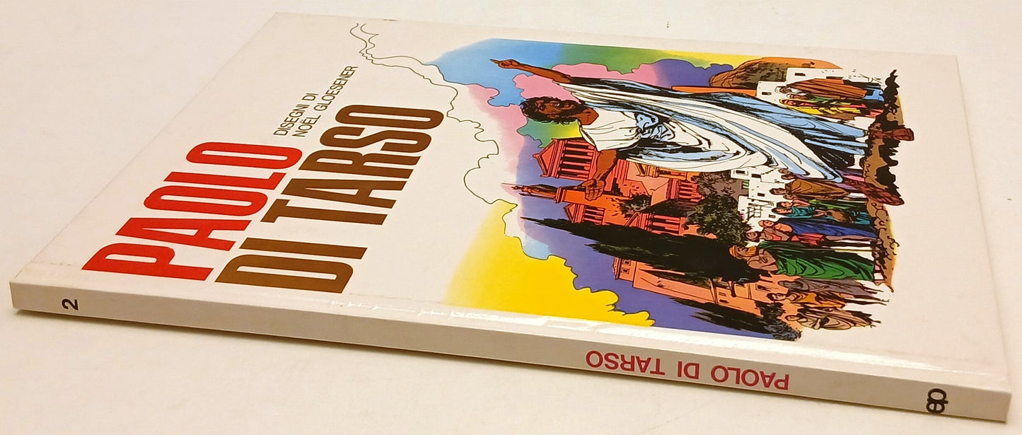 FV- PAOLO DI TARSO - COLONI disegni NOEL GLOESENER - PAOLINE - 1978 - C - H25