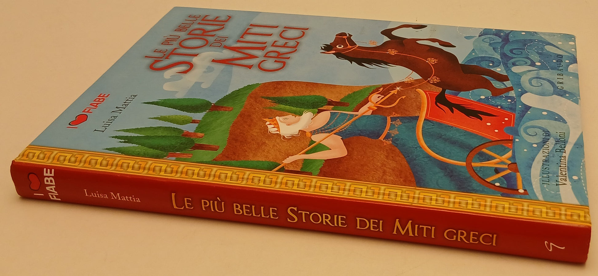 LB- LE PIU' BELLE STORIE DEI MITI GRECI- LUISA MATTIA- GRIBAUDO- 2016- C- YFS785