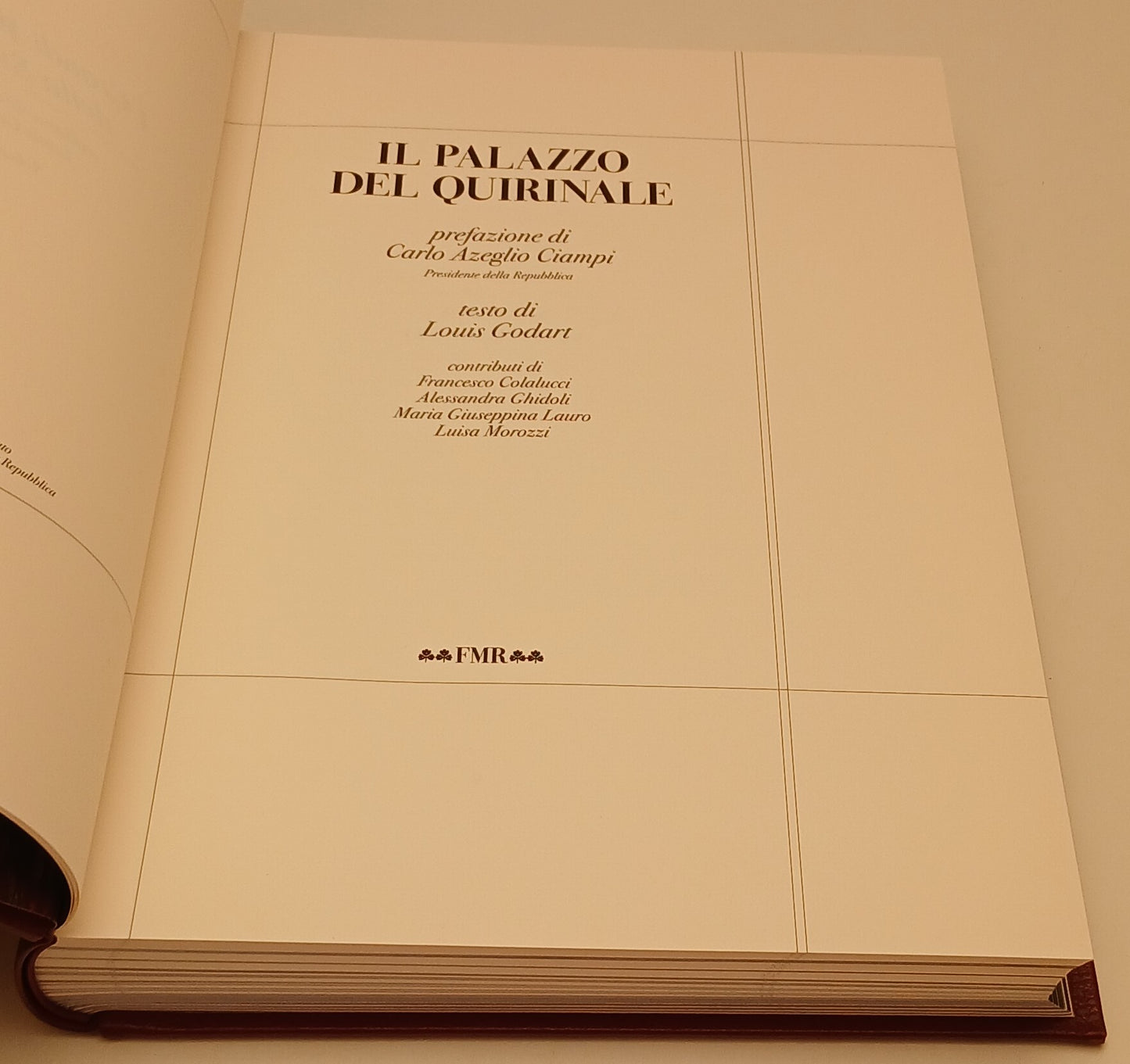 LT- IL PALAZZO DEL QUIRINALE- GODART LOUIS- FMR- GRANDI PALAZZI STORIA- 2003-ZFS