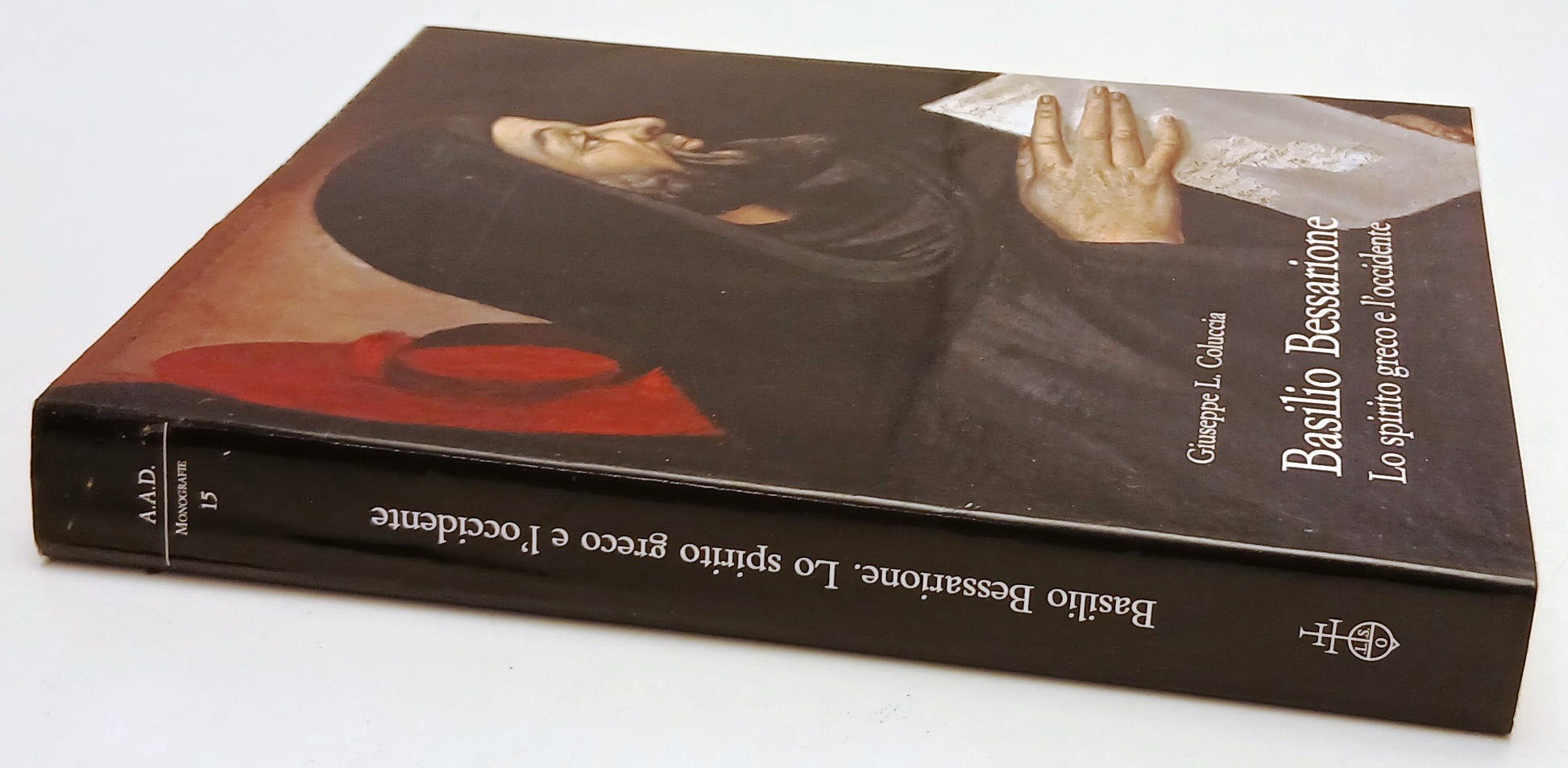 LS- BASILIO BESSARIONE SPIRITO GRECO E OCCIDENTE - COLUCCIA- OLSCHKI- BS- XFS136