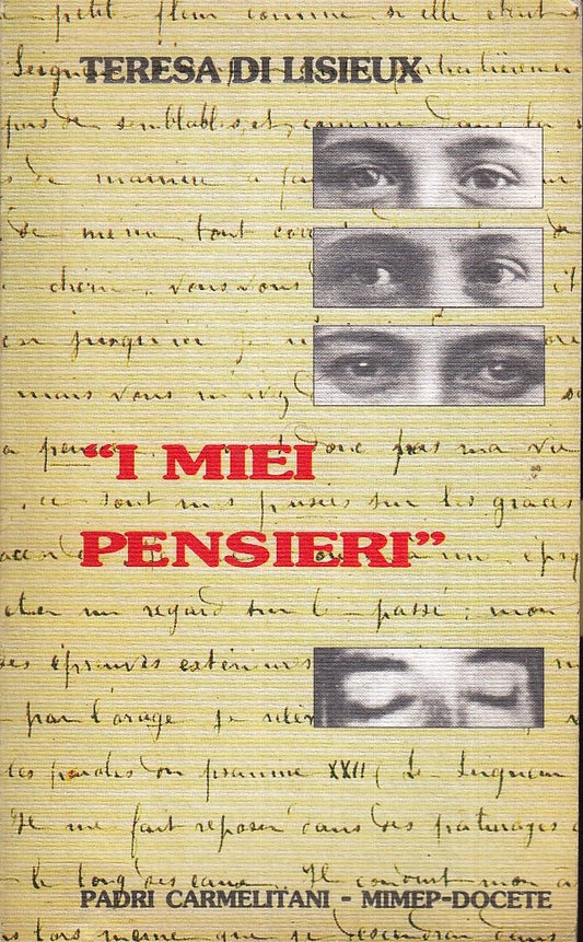LS- I MIEI PENSIERI - TERESA DI LISIEUX - PADRI CARMELITANI --- 1996- B- YFS429