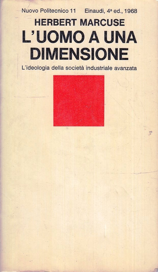 LS- L'UOMO A UNA DIMENSIONE- HERBERT MARCUSE- EINAUDI- NUOVO POLITECNICO- B- XFS