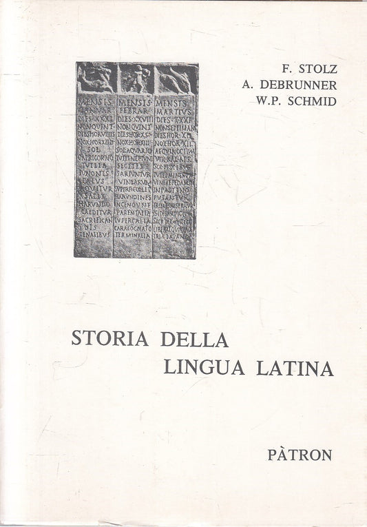 LS- STORIA DELLA LINGUA LATINA - AA.VV. - PATRON - TESTI MANUALI --- B - YFS55