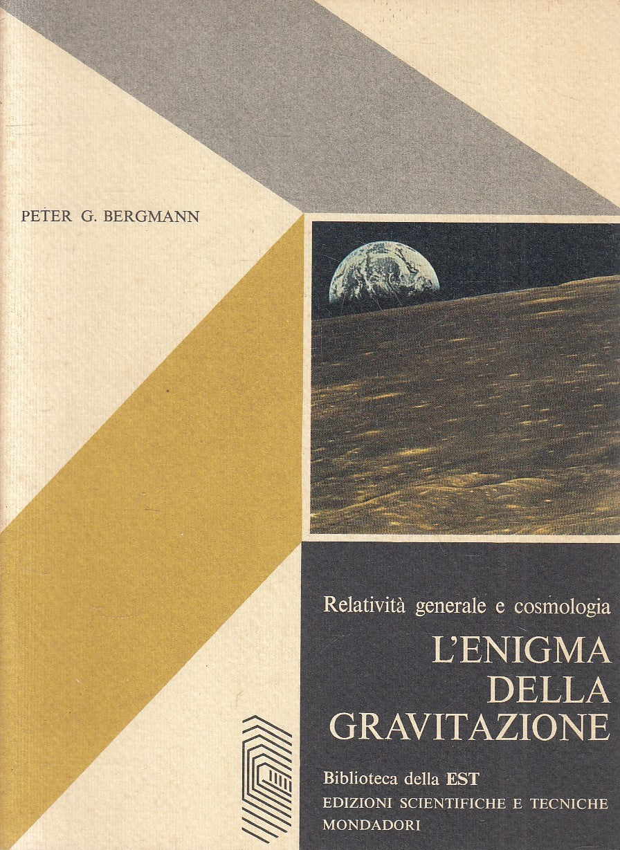 LZ- L'ENIGMA DELLA GRAVITAZIONE - BERGMANN - MONDADORI - EST --- B - YFS9