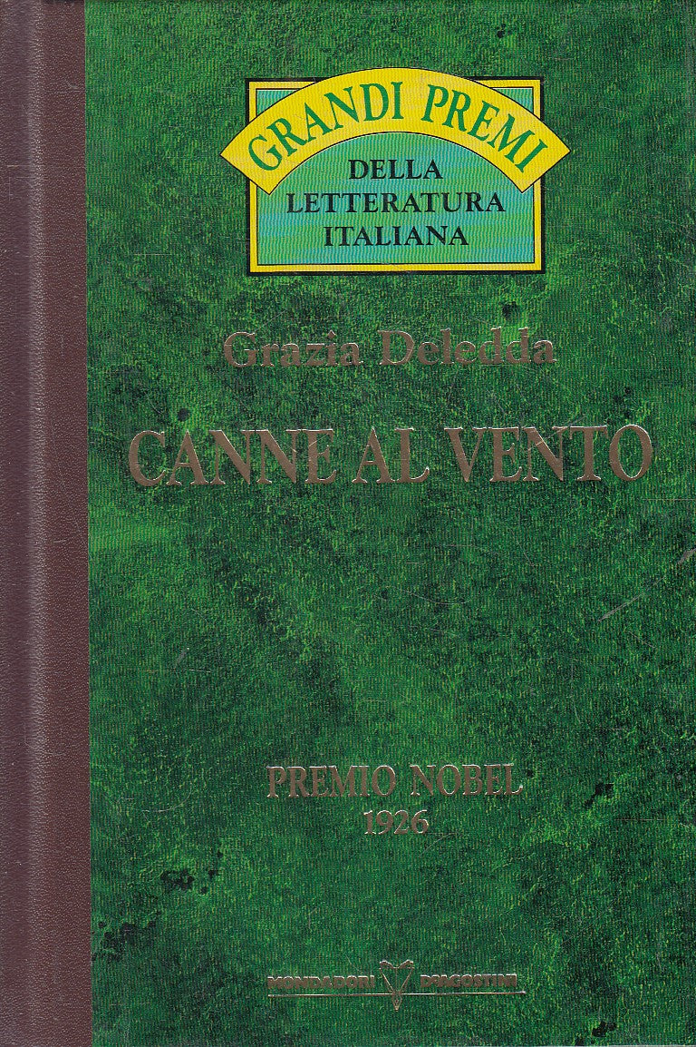 LN2- GRANDI PREMI NOBEL 1926 CANNE AL VENTO - DELEDDA - DeAGOSTINI - JXS318