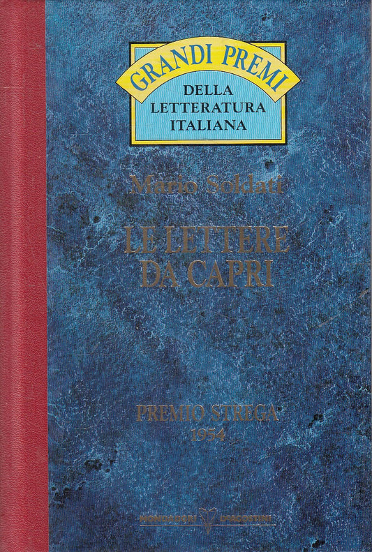 GRANDI PREMI STREGA 1954 LE LETTERE DA CARPI - SOLDATI - DeAGOSTINI- JXS318