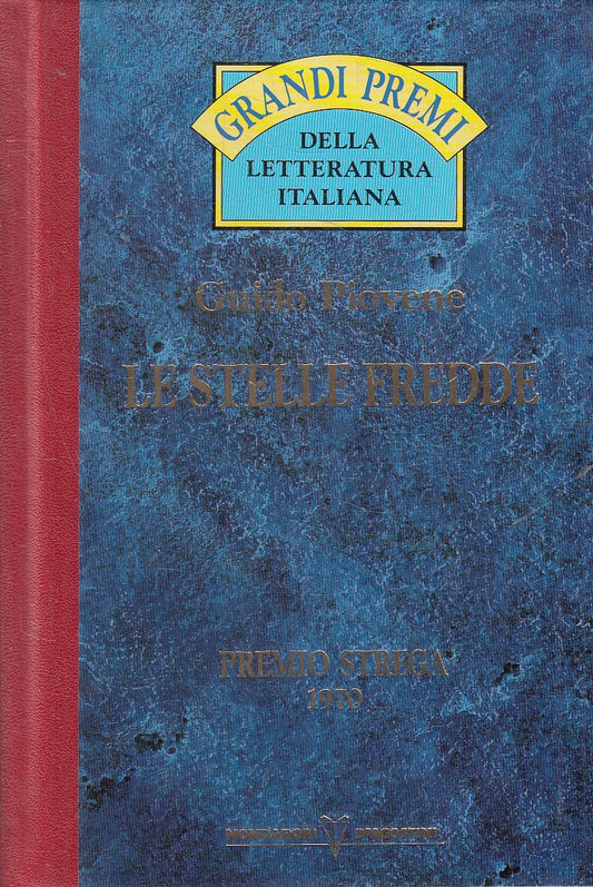 GRANDI PREMI STREGA 1970 LE STELLE FREDDE - PIOVENE  - DeAGOSTINI - JXS318