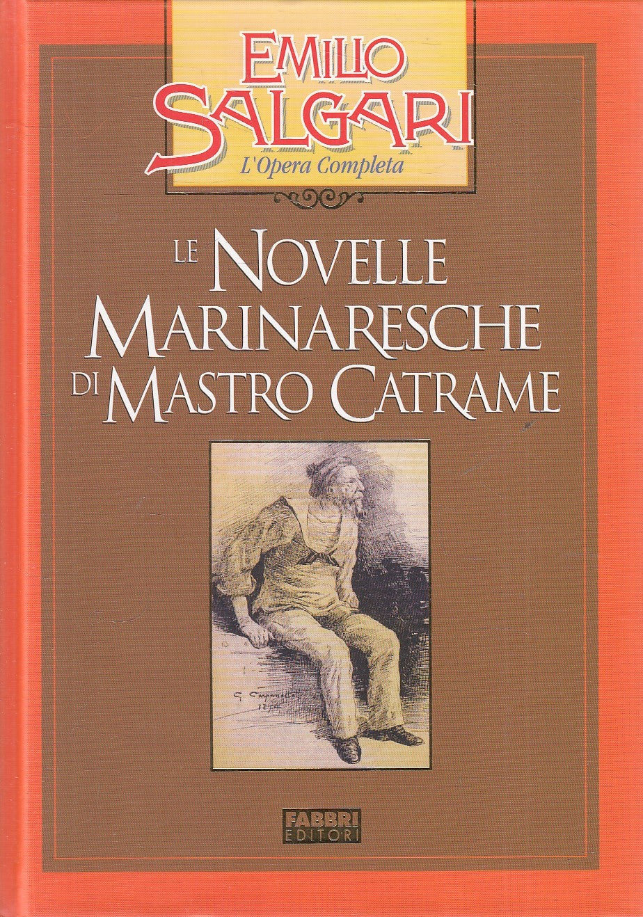 LN2- NOVELLE MARINARESCHE MASTRO CATRAME - SALGARI - FABBRI OPERA - C - JXS245