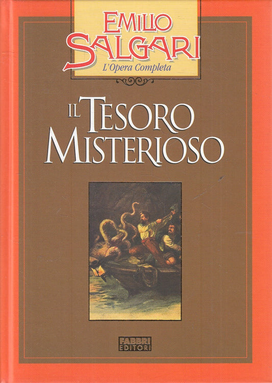 LN2- IL TESORO MISTERIOSO - EMILIO SALGARI - FABBRI OPERA COMPLETA - C - JXS245