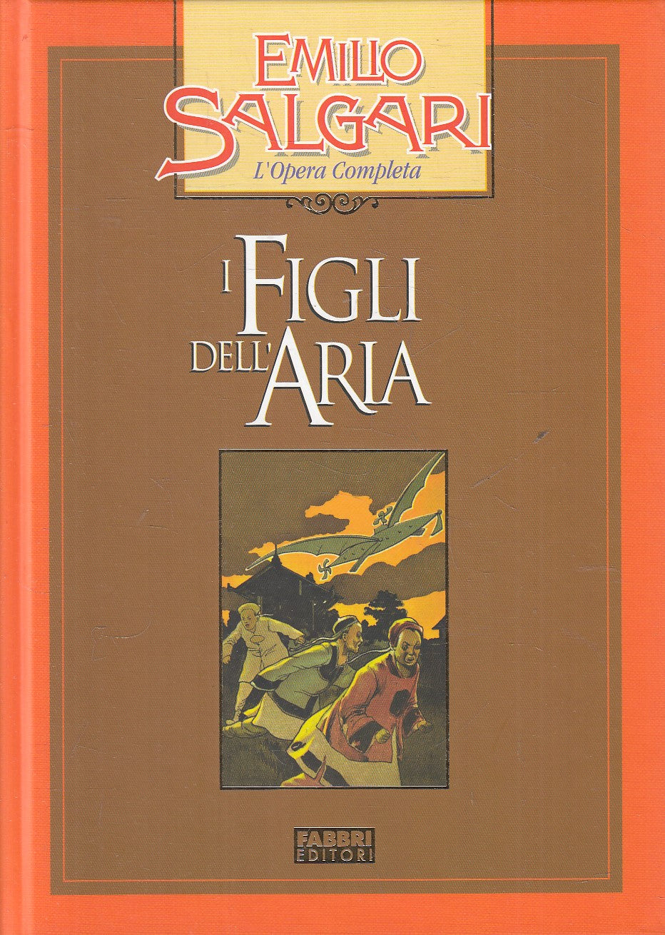 LN2- I FIGLI DELL'ARIA - EMILIO SALGARI - FABBRI OPERA COMPLETA - C - JXS245