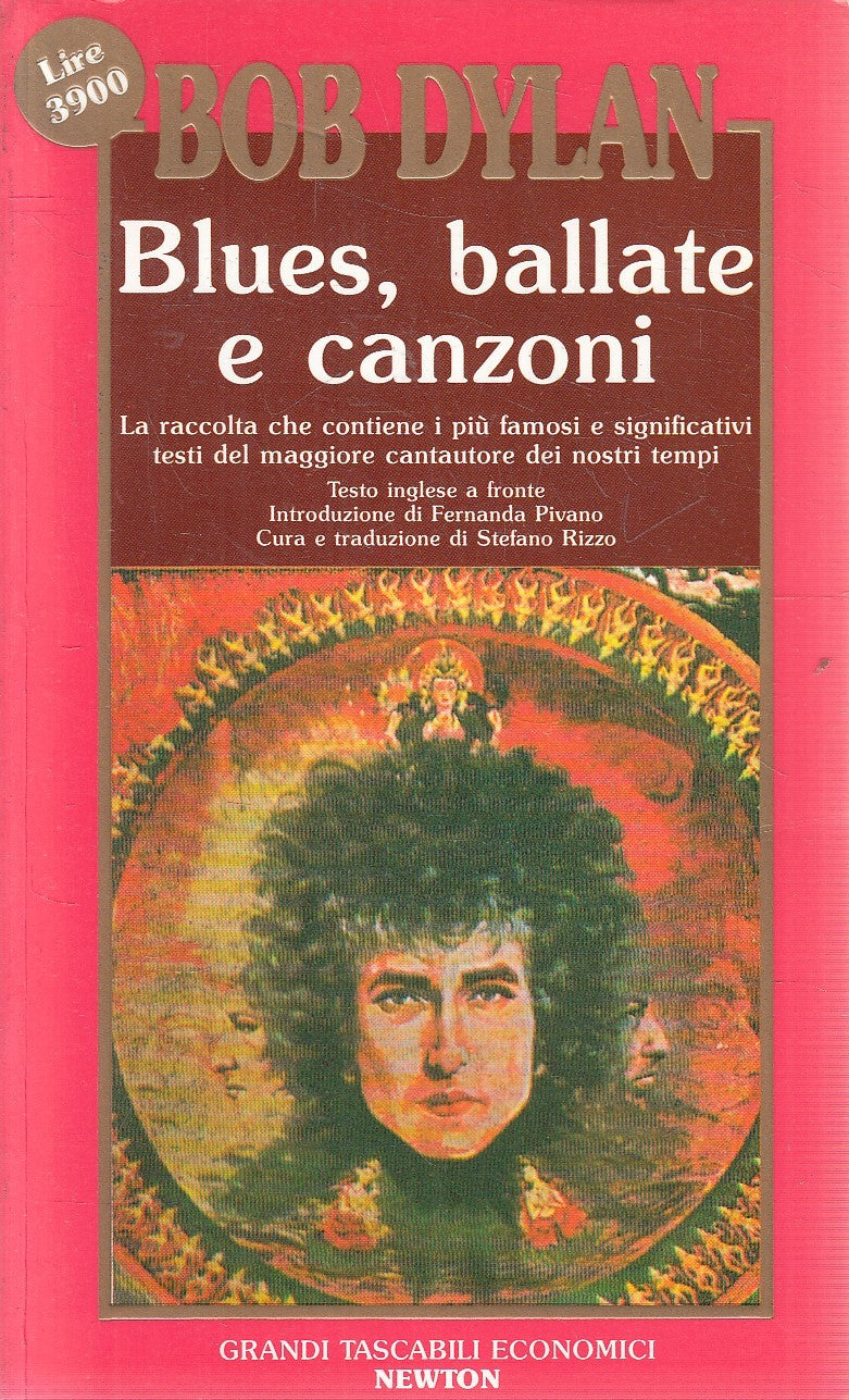 BLUES, BALLATE E CANZONI - BOB DYLAN - GRANDI TASCABILI NEWTON - JXS299