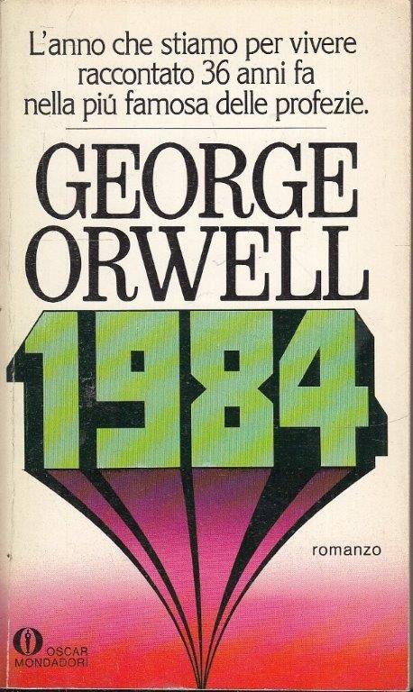 LN2- 1984 - GEORGE ORWELL - MONDADORI - OSCAR - B - XFS