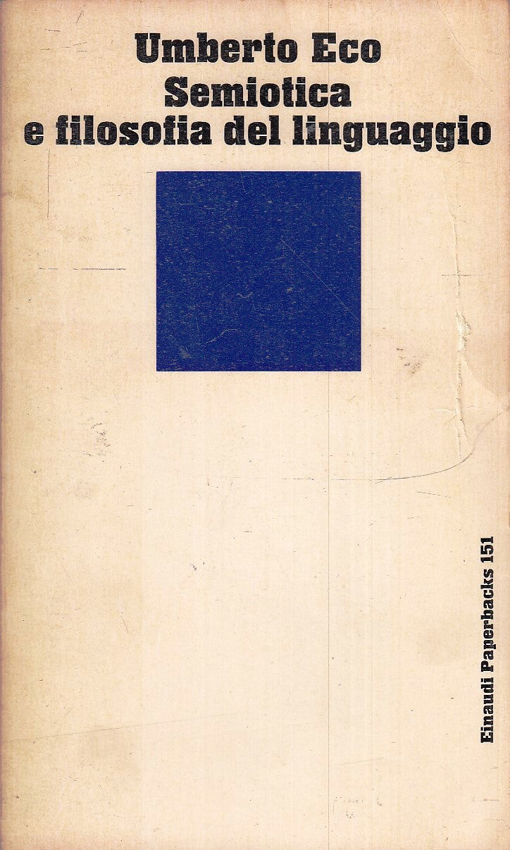 LS- SEMEIOTICA E FILOSOFIA DEL LINGUAGGIO- UMBERTO ECO- EINAUDI- PAPERBACKS- XFS