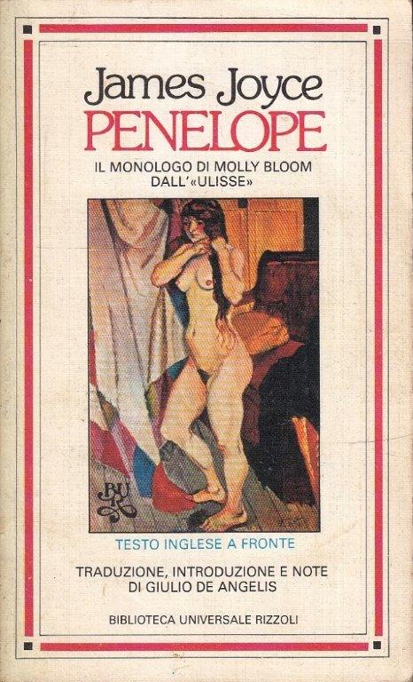 LN- PENELOPE TESTO INGLESE A FRONTE - JAMES JOYCE - RIZZOLI - BUR --- B - XFS