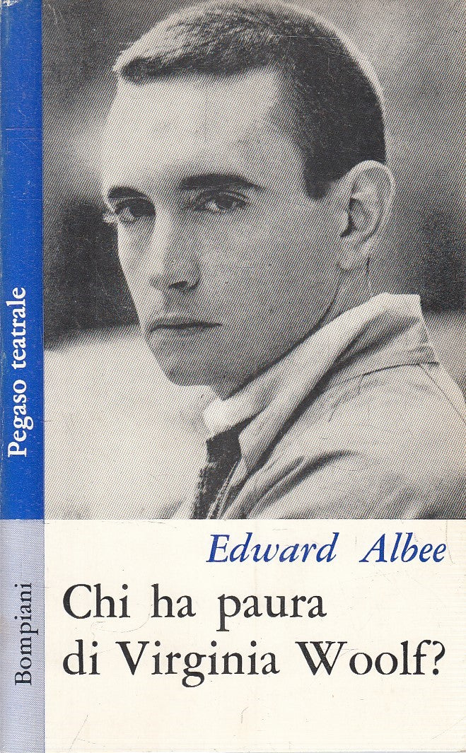 LN- CHI HA PAURA DI VIRGINIA WOOLF? - ALBEE - BOMPIANI --- 1962 - B - YFS481