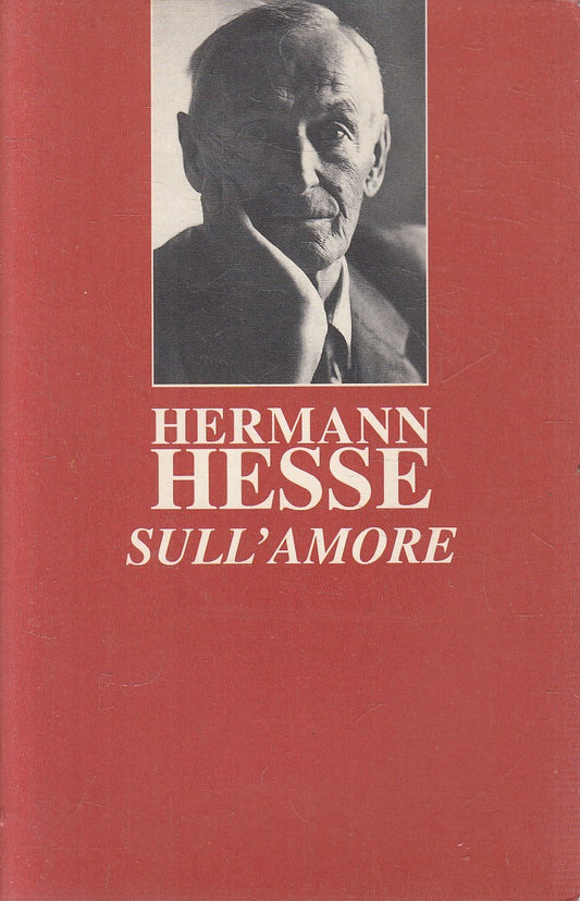 LS- SULL'AMORE - HERMANN HESSE - CDE --- 1997 - B - YFS482