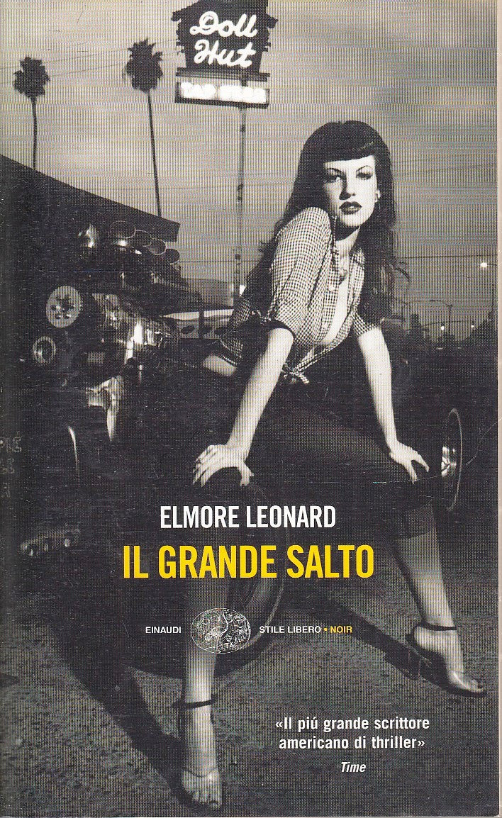 LN- IL GRANDE SALTO - ELMORE LEONARD - EINAUDI - STILE LIBERO NOIR --- B - XFS
