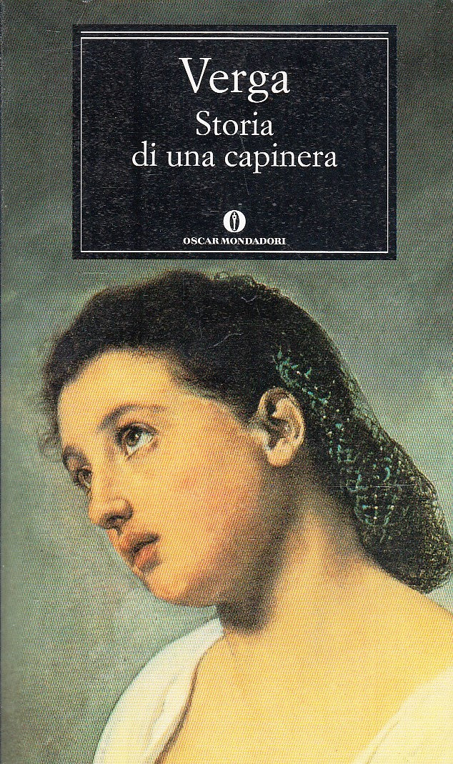 LN- STORIA DI UNA CAPINERA - GIOVANNI VERGA- MONDADORI- OSCAR CLASSICI--- B- XFS