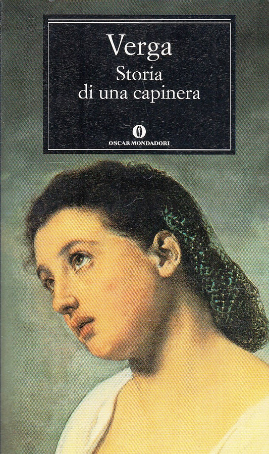 LN- STORIA DI UNA CAPINERA - GIOVANNI VERGA- MONDADORI- OSCAR CLASSICI--- B- XFS