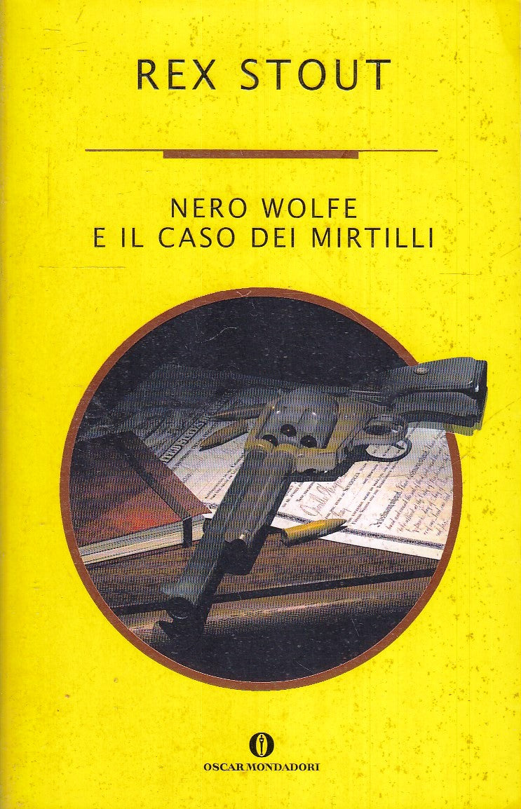 LN2- NERO WOLFE E IL CASO DEI MIRTILLI - REX STOUT - OSCAR MONDADORI - B- XFS