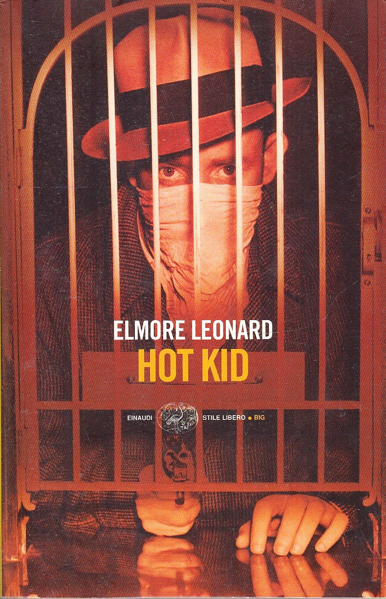 LN- HOT DOG - ELMORE LEONARD - EINAUDI - STILE LIBERO NOIR- 1a ED.- 2006- B- XFS