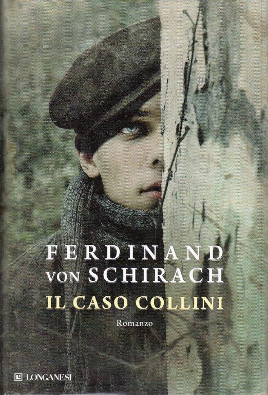 LN- IL CASO COLLINI - FERDINANDO VON SCHIRACH - LONGANESI--- 2012- CS- ZFS45