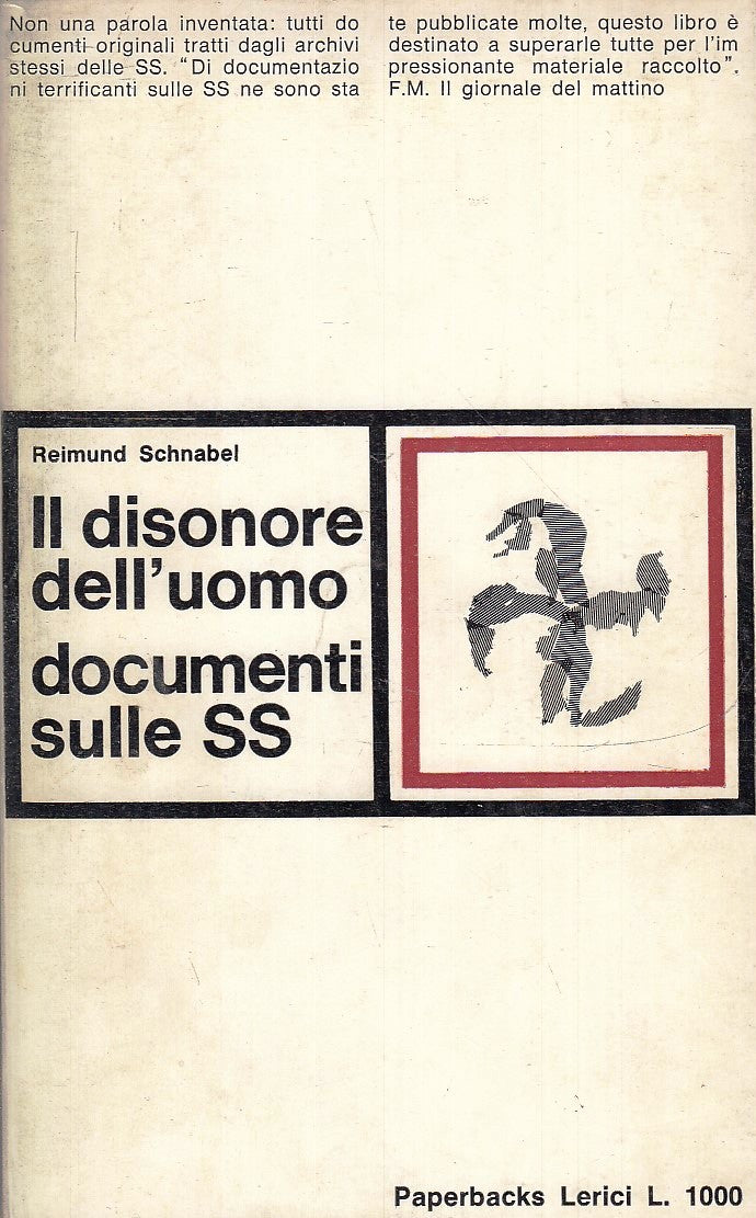LS- IL DISONORE DELL'UOMO DOCUMENTI SS- REIMUND SCHNABEL- LERICI- 1966- B- ZFS45