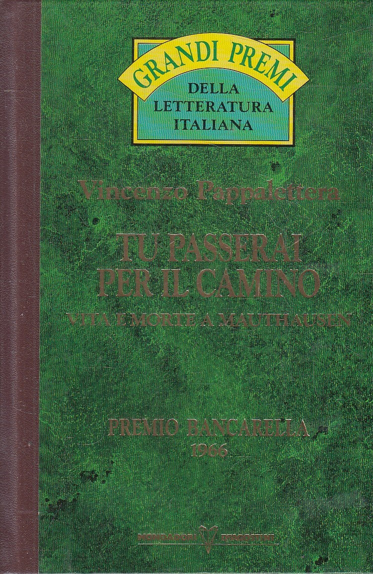 GRANDI PREMI BANCARELLA 1966 PASSERAI PER CAMINO- PAPPALETTERA- DeA- JXS318