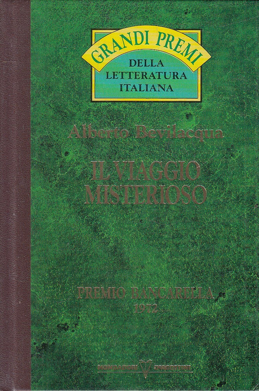 GRANDI PREMI BANCARELLA 1972 VIAGGIO MISTERIOSO - BEVILACQUA - DeA - JXS318