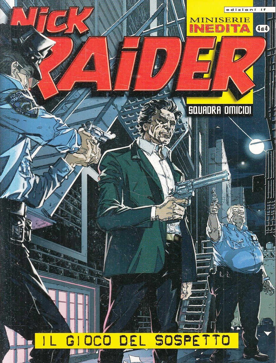FB- NICK RAIDER N.4 MINISERIE INEDITA GIOCO DEL SOSPETTO -- EDIZIONI IF-- B- N25