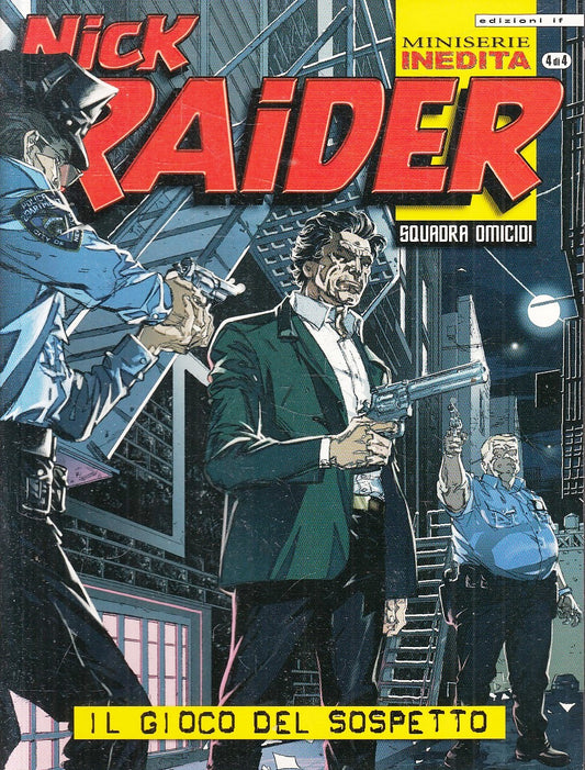 FB- NICK RAIDER N.4 MINISERIE INEDITA GIOCO DEL SOSPETTO -- EDIZIONI IF-- B- N25