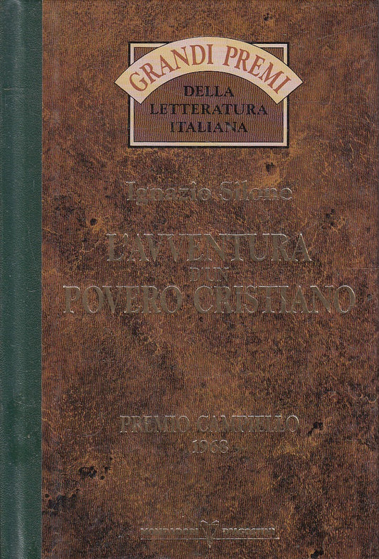 GRANDI PREMI CAMPIELLO 1968 AVVENTURA POVERO CRISTIANO- SILONE- DeA- JXS318