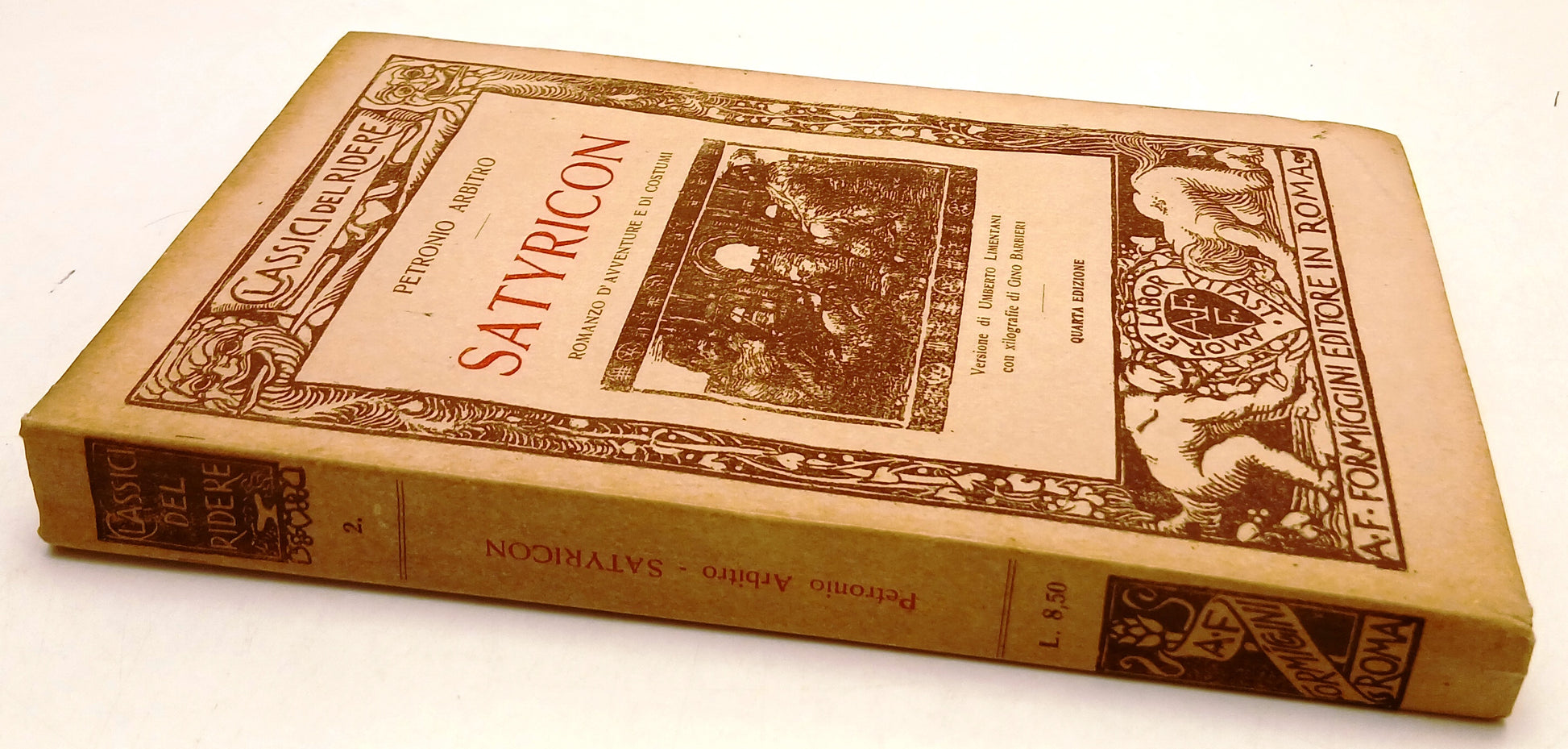 LN- SATYRICON - PETRONIO ARBITRO - FORMIGGINI - CLASSICI RIDERE -- 1928 - B- XFS