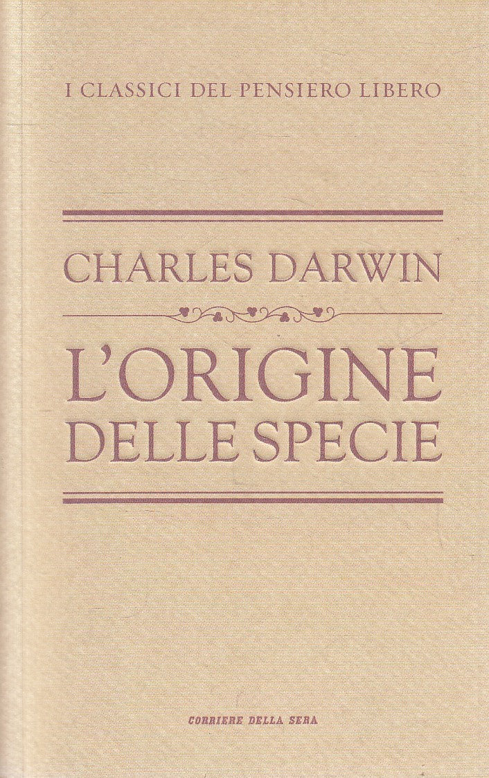 CLASSICI PENSIERO LIBERO ORIGINE SPECIE - DARWIN - BUR CORRIERE - B- JXS320