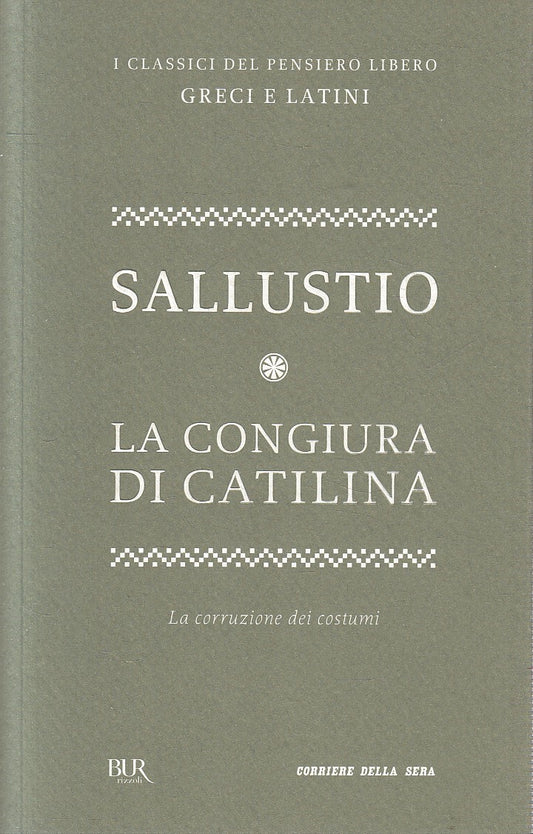CLASSICI GRECI LATINI 18 CONGIURA CATILINA - SALLUSTIO - CORRIERE - JXS320