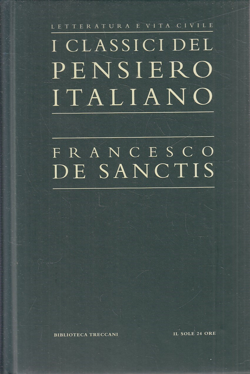 CLASSICI PENSIERO ITALIANO 18 - DE SANCTIS - TRECCANI SOLE 24 - C - JXS321