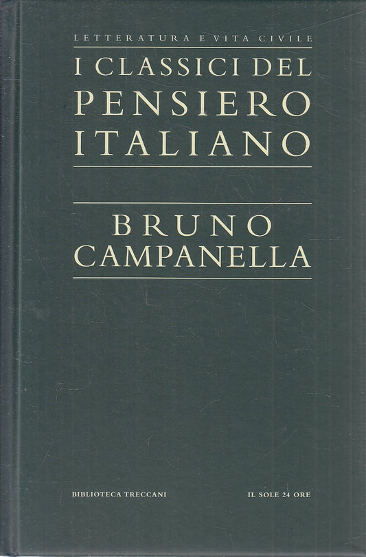 CLASSICI PENSIERO ITALIANO 15- BRUNO CAMPANELLA- TRECCANI SOLE 24- C-JXS321