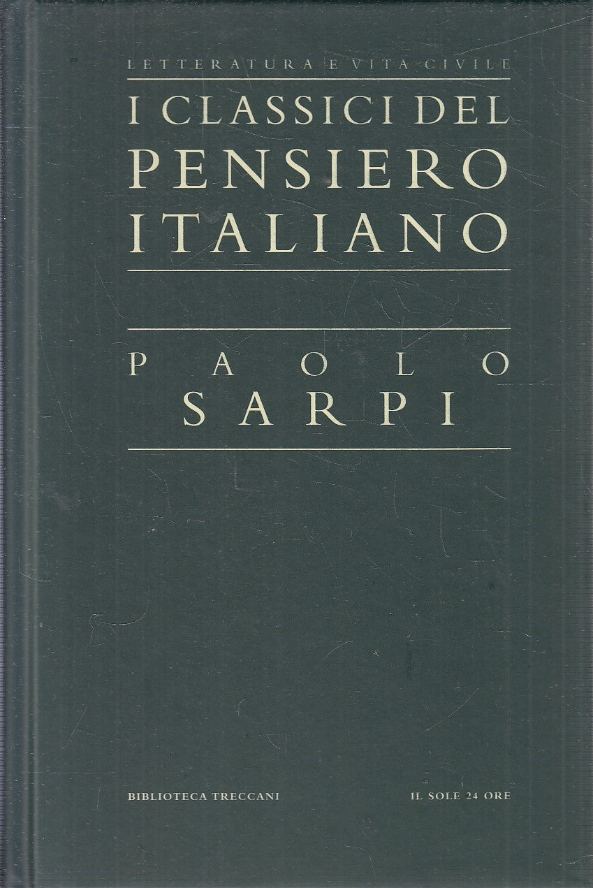 LN2- CLASSICI PENSIERO ITALIANO 23 - PAOLO SARPI - TRECCANI SOLE 24 - C - JXS321