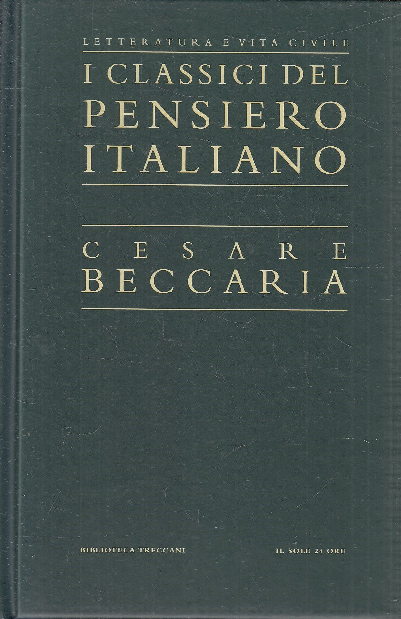 CLASSICI PENSIERO ITALIANO 13 - BECCARIA - TRECCANI SOLE 24 - C - JXS321