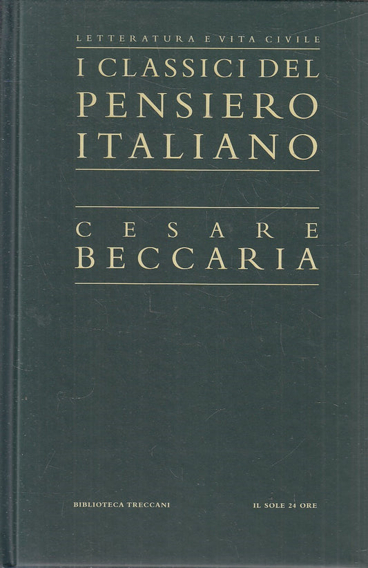 CLASSICI PENSIERO ITALIANO 13 - BECCARIA - TRECCANI SOLE 24 - C - JXS321