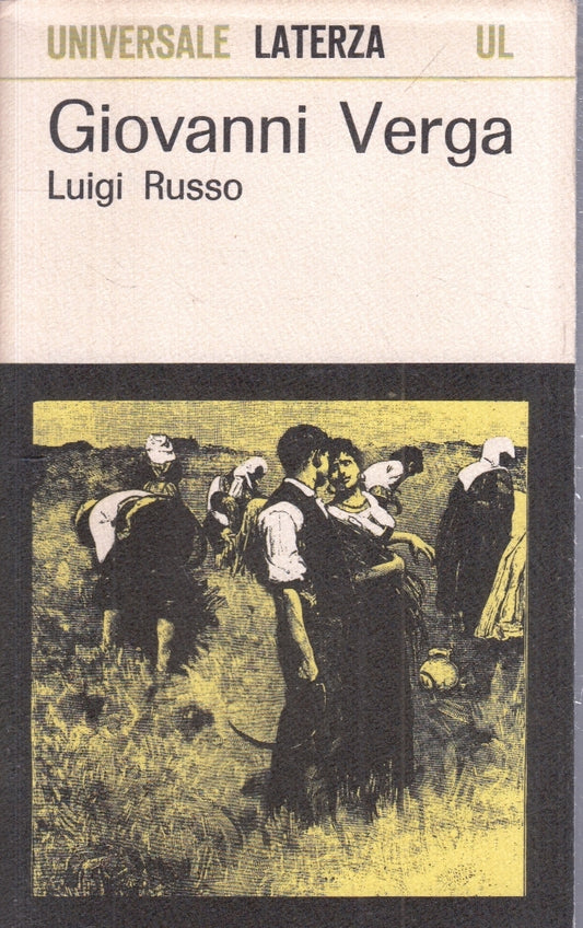 LN2- GIOVANNI VERGA - LUIGI RUSSO - LATERZA - UL 47 --- B- XFS