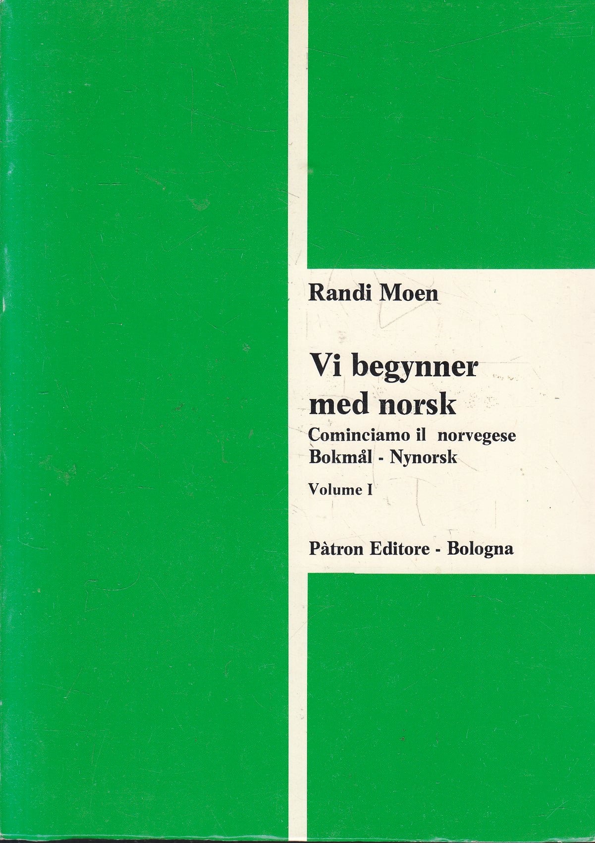 LZ- VI BEGYNNER MED NORSK VOLUMI I/II COMINCIAMO IL NORVEGESE- RANDI MOEN- ZFS78