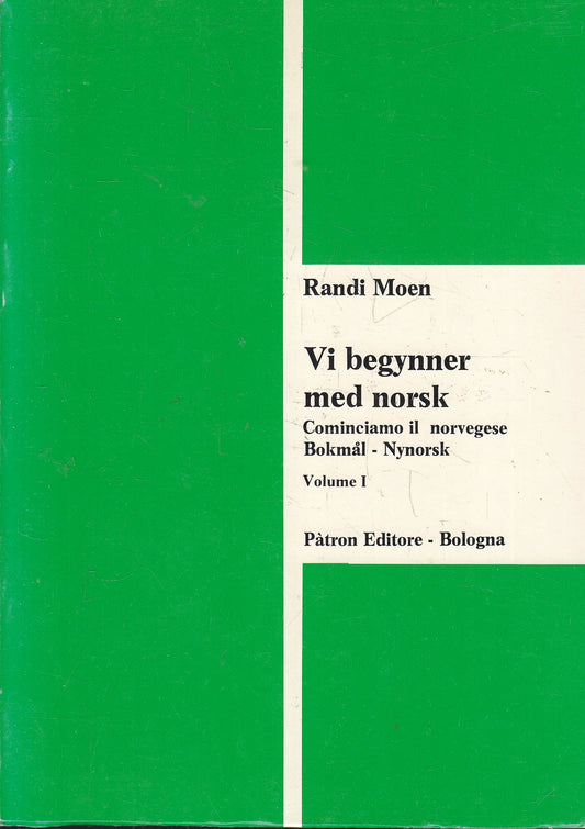 LZ- VI BEGYNNER MED NORSK VOLUMI I/II COMINCIAMO IL NORVEGESE- RANDI MOEN- ZFS78