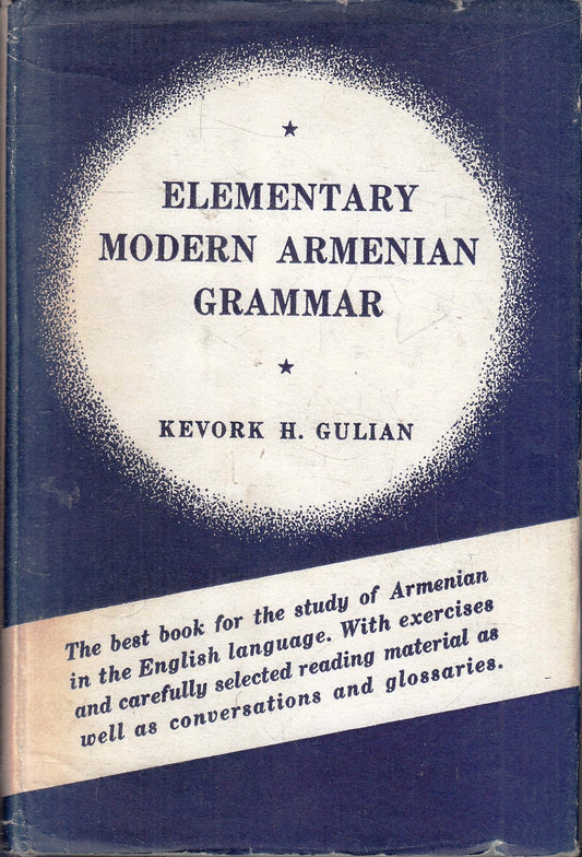 LZ- ELEMENTARY MODERN ARMENIAN GRAMMAR - KEVORK H. GULIAN - CS - ZFS78