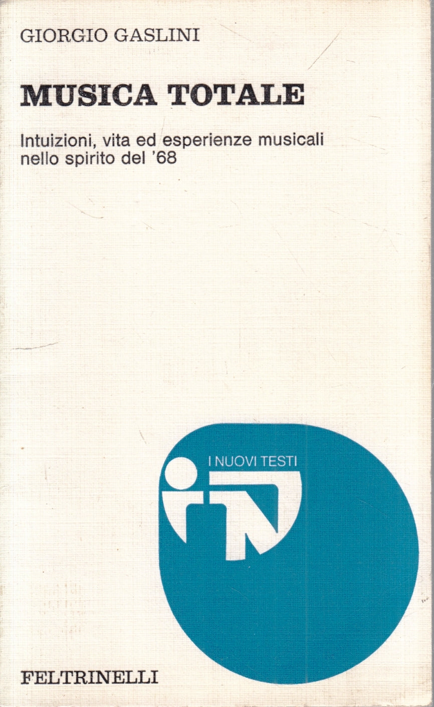 LZ- MUSICA TOTALE - GIORGIO GASLINI - FELTRINELLI - NUOVI TESTI -- 1975 - B- XFS