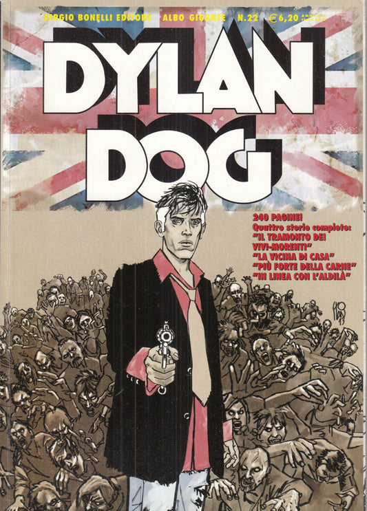 FB- DYLAN DOG GIGANTE N.22 ULTIMO NUMERO RARO -- BONELLI - 2013 - B - N25