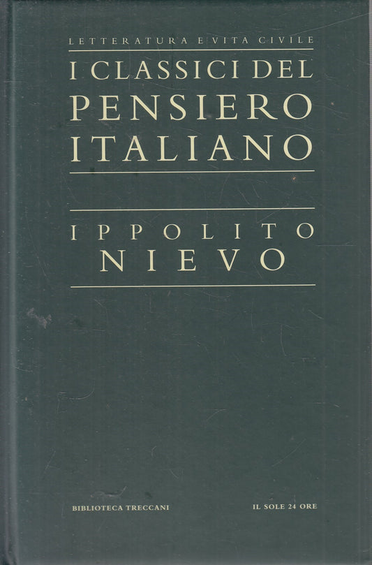 LN2- CLASSICI PENSIERO ITALIANO 19 - IPPOLITO NIEVO- TRECCANI SOLE 24- C- JXS321
