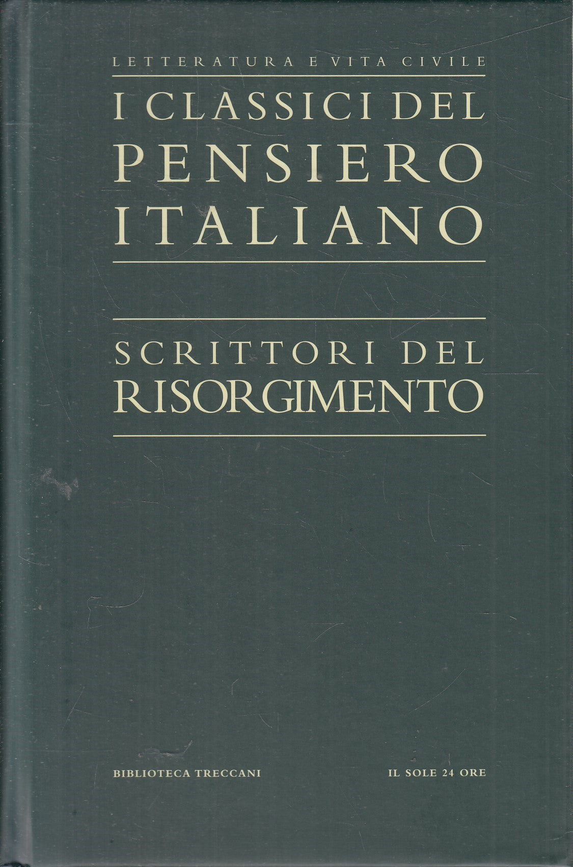 LN2- CLASSICI PENSIERO ITALIANO 21 - RISORGIMENTO - TRECCANI SOLE 24 - C- JXS321