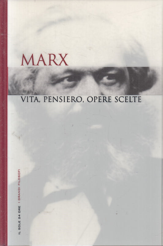 LN2- GRANDI FILOSOFI 22 MARX VITA PENSIERO OPERE - SOLE 24 - CS - JXS263