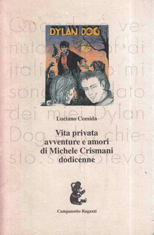 Vita privata avventure e amori di Michele Crismani - Comida - Dylan Dog - ZFS96